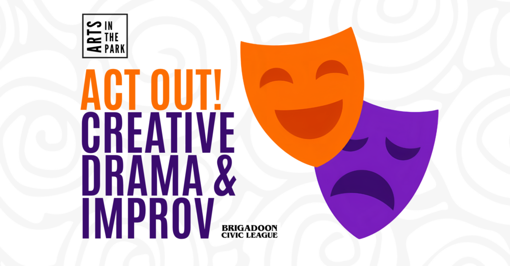 Act Out! Creative Drama & Improv